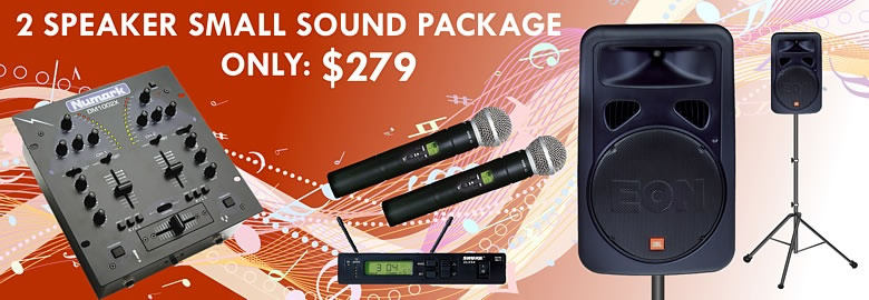 2 Speaker Small Sound Package only $279