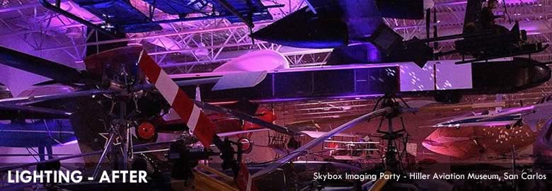 LIGHTING - AFTER Skybox Imaging Party - Hiller Aviation Museum, San Carlos