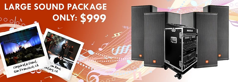 Large Sound Package only $999