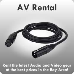 AV Rental : Rent the latest Audio and Video gear at the best prices in the Bay Area!
