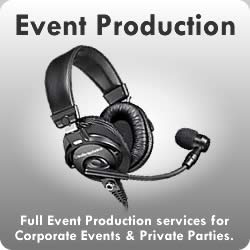 Event Production : Full Event Production services for Corporate Events & Private Parties.